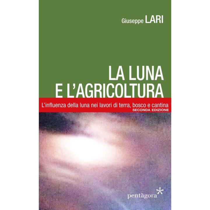 Libro La luna e l'agricoltura di Giuseppe Lari
