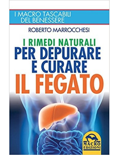 I rimedi naturali per depurare e curare il Fegato