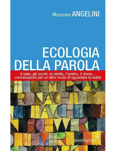 Libro Ecologia della Parola di Massimo Angelini