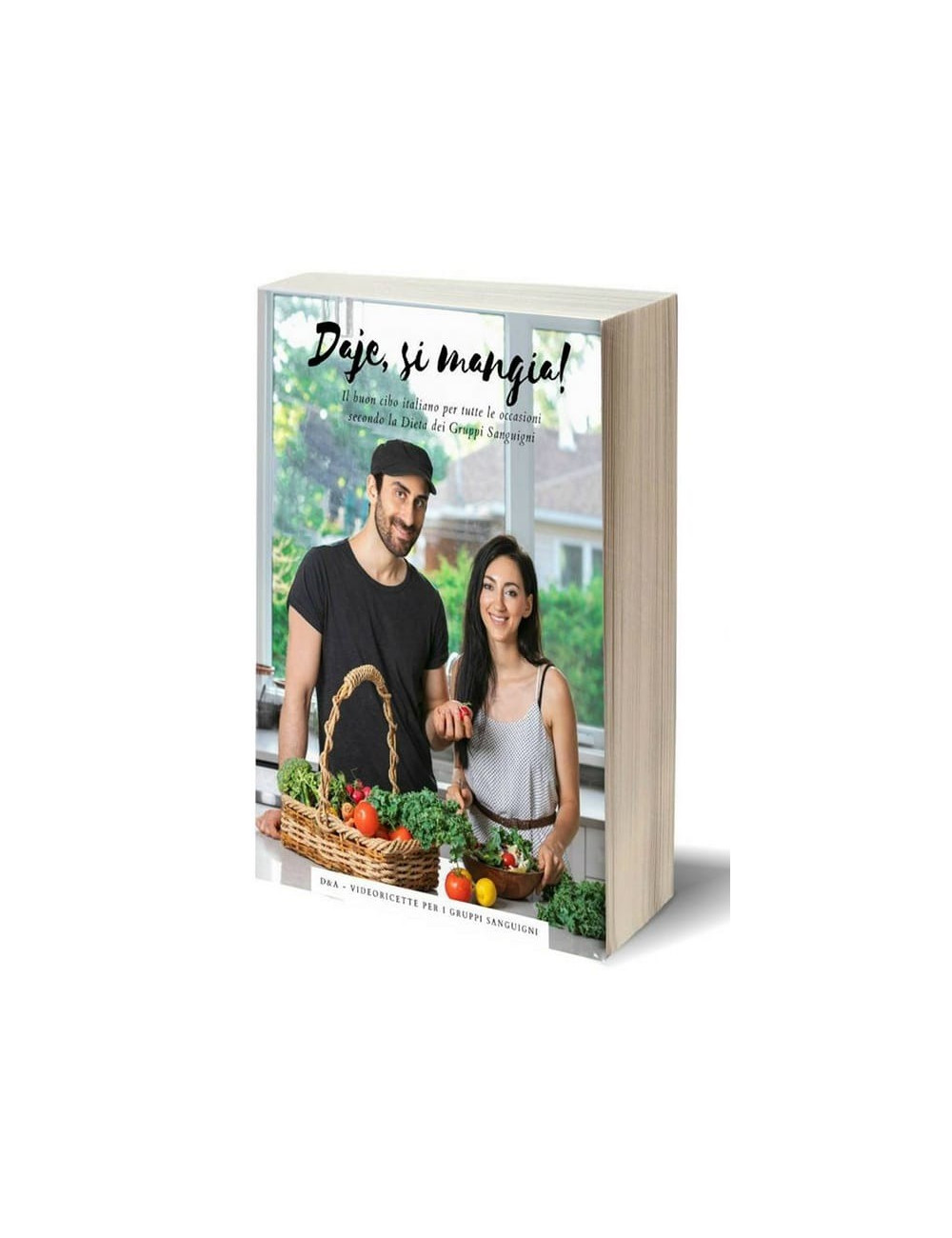 "Daje, si mangia! Il buon cibo italiano" di D&A