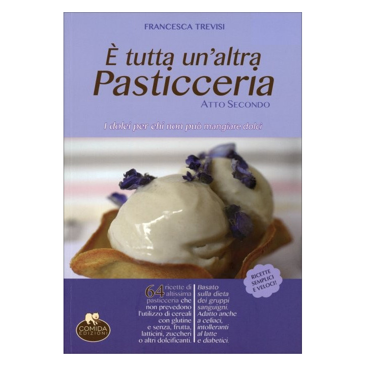 copy of libro E' tutta un'altra pasticceria di Francesca Trevisi