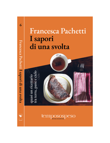 Libro "I sapori di una svolta" di Francesca Pachetti